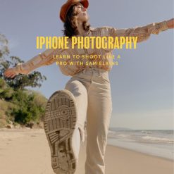 iPhone Photography: Learn to Shoot like a Pro with Sam Elkins
