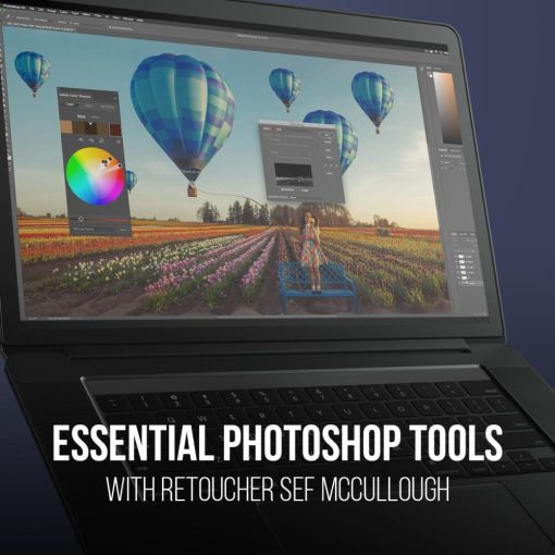 PRO EDU - Essential Photoshop Tools with Sef McCullough