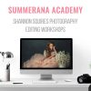 Summerana Academy - Shannon Squires Photography Editing Workshops