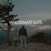 Matt Johnson - WhoisMatt LUTs