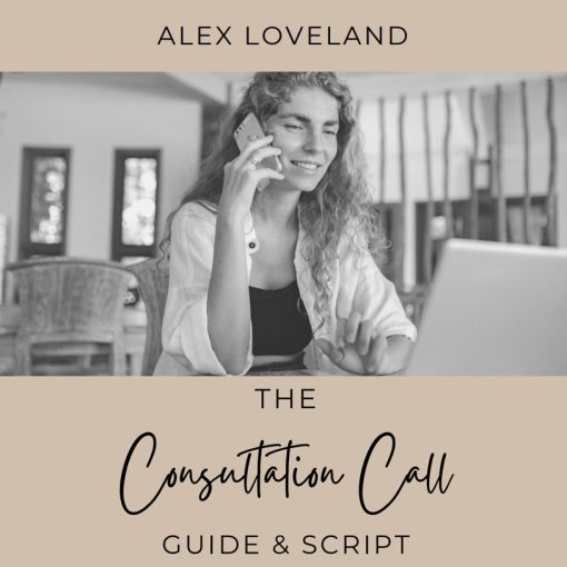 Alex Loveland Boudoir - The Consultation Call: Guide & Script