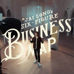 Jai Long's Six Figure Business Map