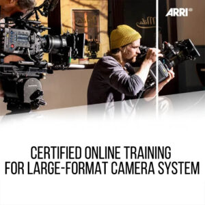 ARRI Academy – Certified Online Training for Large-Format Camera Systems