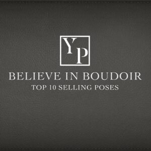 Believe In Boudoir – Top 10 Poses Bundle
