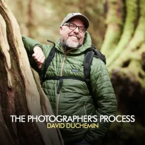 David duChemin – The Photographer’s Process