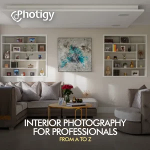 Photigy – Interior Photography for Professionals – from A to Z