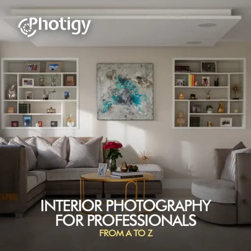 Photigy - Interior Photography for Professionals - from A to Z