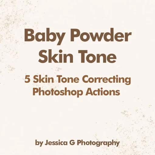 Jessica G - Baby Powder Skin Tone Photoshop Actions