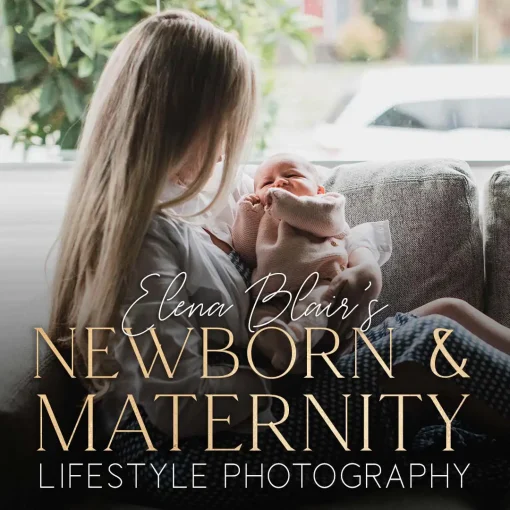 Newborn and Maternity Lifestyle Photography by Elena Blair
