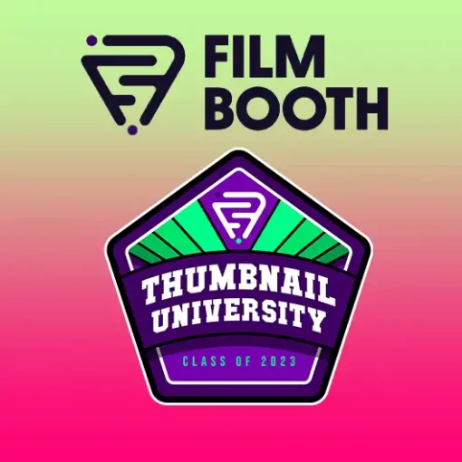 Film Booth – Thumbnail University
