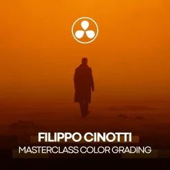 Filippo Cinotti - Davinci Resolve Masterclass