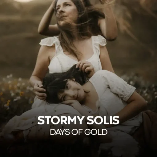 Stormy Solis - Days Of Gold Presets