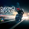 Ripple Training - DaVinci Resolve 18/18.5 Core Training