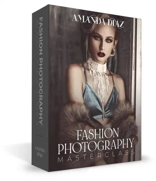 Amanda Diaz - Fashion Photography Masterclass