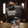 Sam Hurd - Signal Flow Workshop + Presets + 3D LUT Creative Profiles