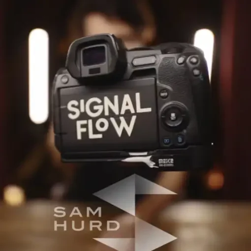 Sam Hurd - Signal Flow Workshop + Presets + 3D LUT Creative Profiles