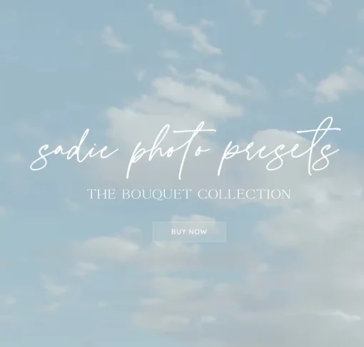 Sadie Photo Presets - The Bouquet Collection