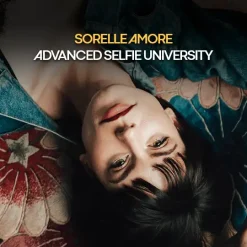 Sorelle Amore University - The Advanced Selfie University