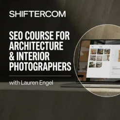 Shiftercom - SEO Course for Architecture and Interior Photographers with Lauren Engel